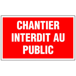 Panneau signalisation "Chantier interdit au public" de marque OUTIFRANCE , référence: B733800