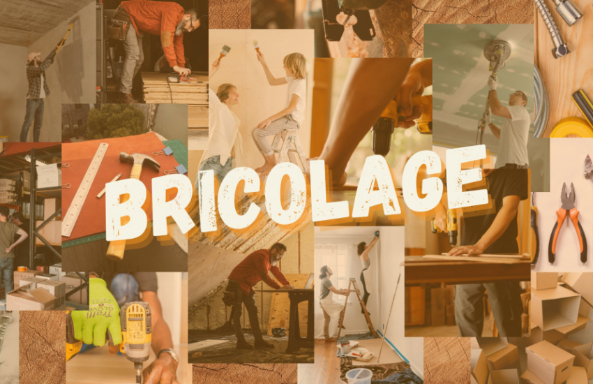 Bricolage